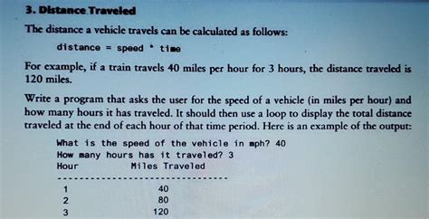 the distance a vehicle travels can be calculated as follows|Distance TraveledThe distance a vehicle travels can be .